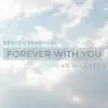 Brett Crenshaw - Forever With You (Acoustic) [Acoustic] - Single